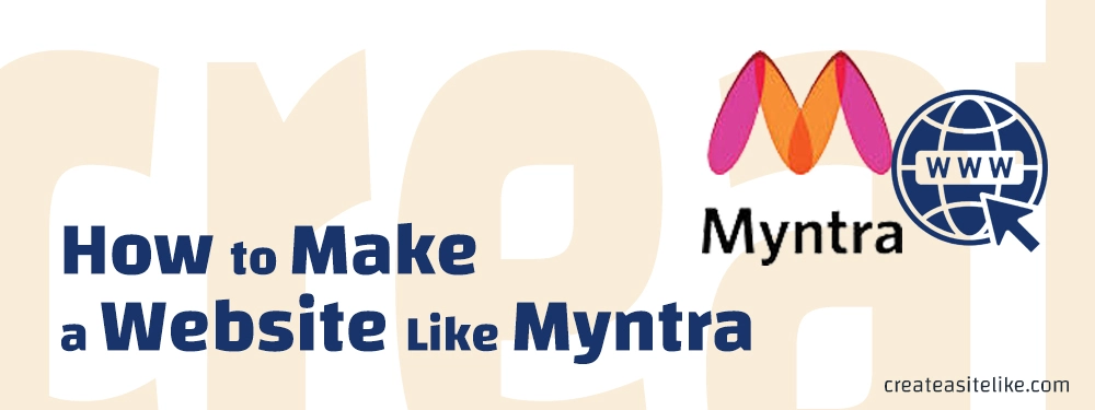 How to Make a Website Like Myntra