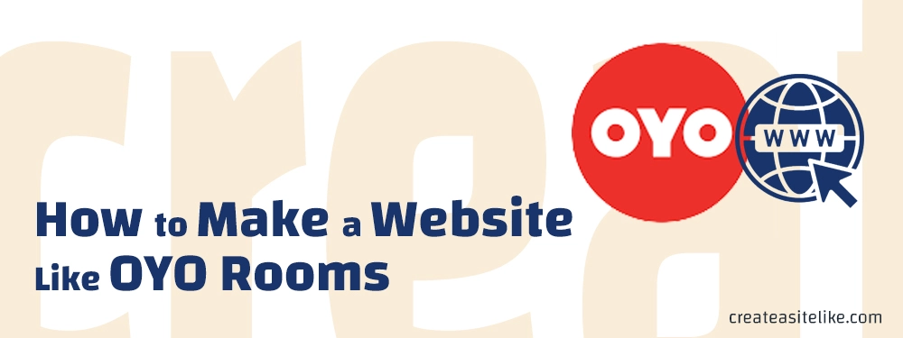 How to Make a Website Like OYO Rooms