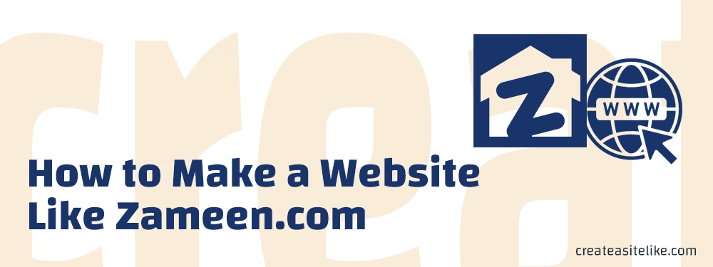 How to Make a Website Like Zameen.com